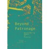 Beyond Patronage