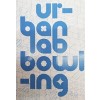 urbanlab: bowling