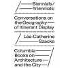 Biennials / Triennials