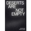 DESERTS ARE NOT EMPTY