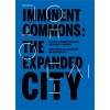 IMMINENT COMMONS: The Expanded City
