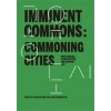 IMMINENT COMMONS: Commoning Cities