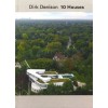 Dirk Denison. 10 Houses