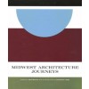 MIDWEST ARCHITECTURE JOURNEYS