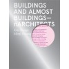 BUILDINGS AND ALMOST BUILDINGS - nARCHITECTS