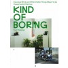 KIND OF BORING