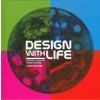 DESIGN WITH LIFE
