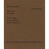 Knowing and Unknowing.The lives of Repair