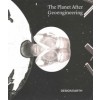 The Planet After Geoengineering