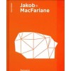Jakob + MacFarlane