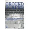 GROUNDSCAPES