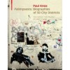 Palimpsests. Biographies of 50 City Districts