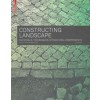 CONSTRUCTING LANDSCAPE