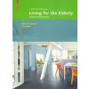 Living for the Elderly
