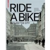 RIDE A BIKE!