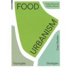 FOOD URBANISM