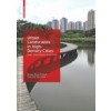Urban Landscapes in High-Density Cities