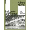 Albert Kahns Industriearchitektur
