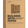 BUILDING WITH PAPER
