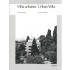 Villa urbaine - Urban Villa