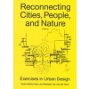 Reconnecting Cities, People, and Nature