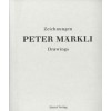 Peter Märkli. Zeichnungen - Drawings