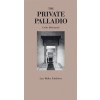The Private Palladio