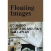 Floating Images. Eduardo Souto de Moura's Wall Atlas