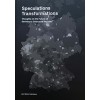 Speculations Transformations