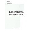 Experimental Preservation