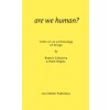 are we human?