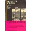 Liberated Dwelling - Befreites Wohnen