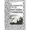 PATTERN-THINKING. R. Buckminster Fuller