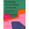 Roberto Burle Marx Lectures