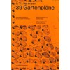 39 Gartenpläne