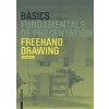 BASICS. Freehand Drawing