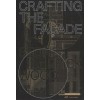 Crafting the Façade