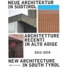 New Architecture in South Tyrol 2012-2018