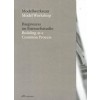 Model Workshop - Modellwerkstatt