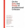 On the Duty and Power of Architectural Criticism