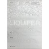 LIQUIFER. Living Beyond Earth