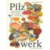 Pilzwerk