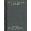 FORMAFANTASMA: CAMBIO