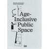Age-Inclusive Public Space