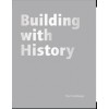 Norman Foster. Building with History