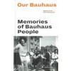 Our Bauhaus