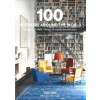 100 INTERIORS AROUND THE WORLD