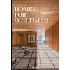 HOMES FOR OUR TIME 2 