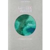 Lo-TEK. WATER
