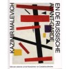 Kazimir Malevich en de Russische Avant-garde